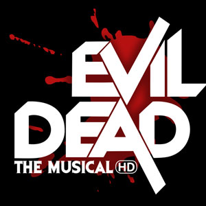 Evil Dead The Musical