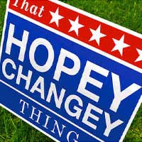 That Hopey Changey Thing