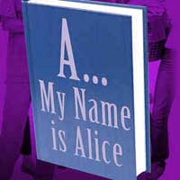 A ... My Name is Alice