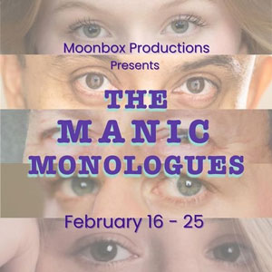 The Manic Monologues