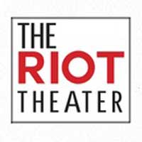 The Riot Theater